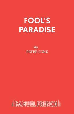 Fool's Paradise 0573011370 Book Cover