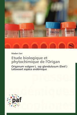 Etude biologique et phytochimique de l'origan [French] 3838174992 Book Cover