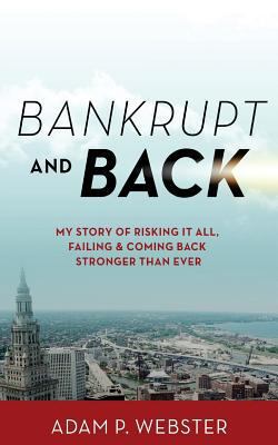 Bankrupt & Back 0692744207 Book Cover
