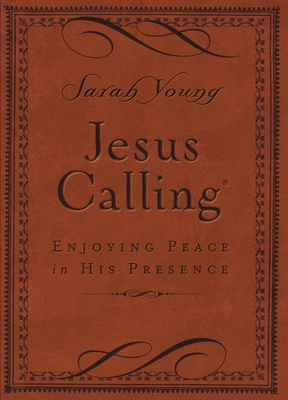 Jesus Calling, Small Brown Leathersoft, with Sc... 0718042824 Book Cover