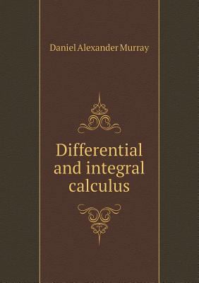 Differential and Integral Calculus 5518482418 Book Cover