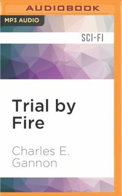 Trial by Fire 1511396318 Book Cover