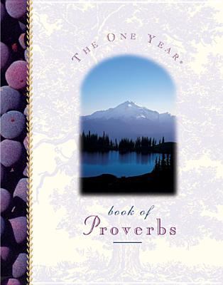 One Year Book of Proverbs, The 084235607X Book Cover