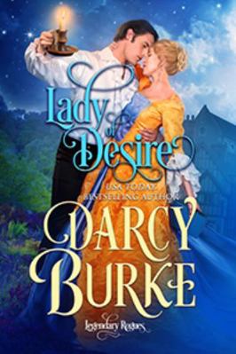 Lady of Desire (Legendary Rogues) 1637260318 Book Cover