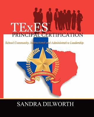 TExES (TM) Principal Certification: School Comm... 1456585614 Book Cover