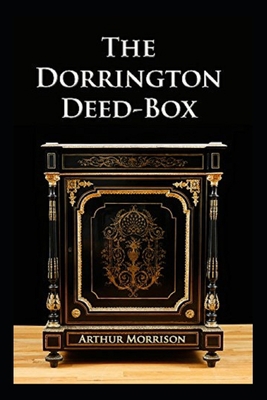 The Dorrington Deed-Box illustrated B08WZGS1VS Book Cover