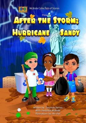 After the Storm: Hurricane Sandy 1517612292 Book Cover