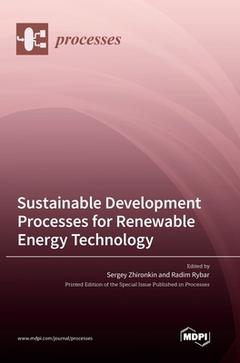 Sustainable Development Processes for Renewable... 3036562036 Book Cover