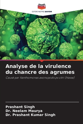 Analyse de la virulence du chancre des agrumes [French] 620726827X Book Cover