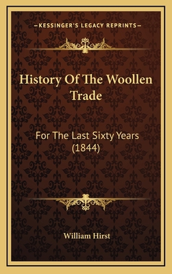 History Of The Woollen Trade: For The Last Sixt... 1169050867 Book Cover