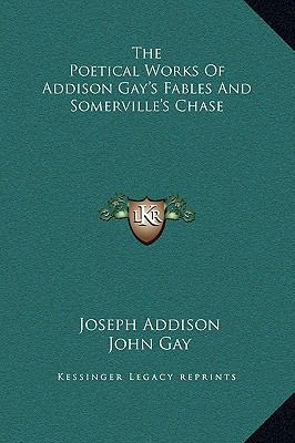 The Poetical Works Of Addison Gay's Fables And ... 1169338739 Book Cover