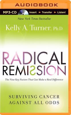 Radical Remission: Surviving Cancer Against All... 1491542403 Book Cover