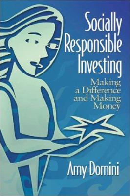 Socially Responsible Investing : Making a Diffe... 0793141737 Book Cover