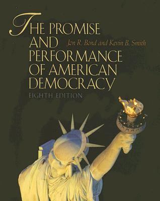 The Promise and Performance of American Democracy 0495115355 Book Cover