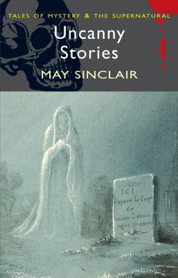 Uncanny Stories (Wordsworth Mystery & Supernatu... B0092JGFW2 Book Cover