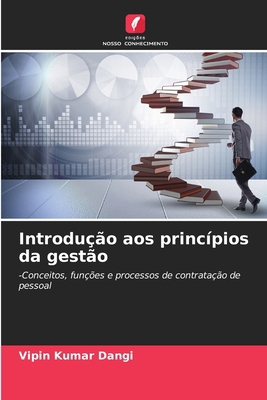 Introdução aos princípios da gestão [Portuguese] 6136435403 Book Cover