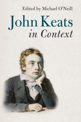 John Keats in Context 1107674379 Book Cover