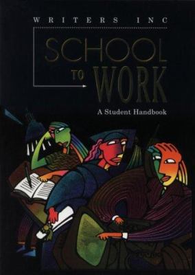 School to Work: A Student Handbook 0669408735 Book Cover
