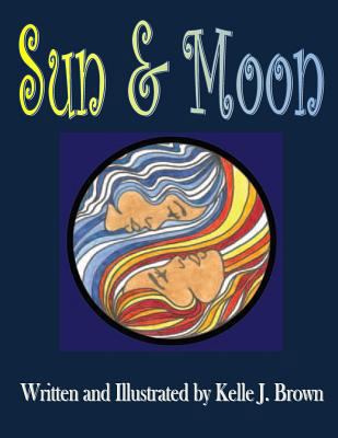 Sun & Moon 1492125385 Book Cover