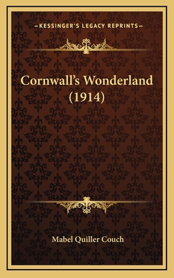 Cornwall's Wonderland (1914) 1164293281 Book Cover
