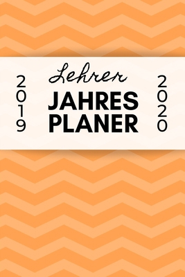 Lehrer Jahres Planer 2019 2020: A5 Lehrerplaner... [German] 1687638462 Book Cover