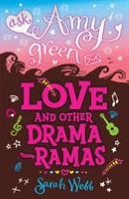 Love and Other Drama-Ramas 140632745X Book Cover