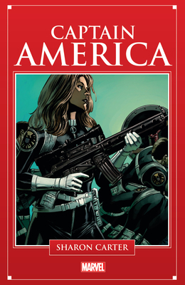 Captain America: Sharon Carter 1302927329 Book Cover