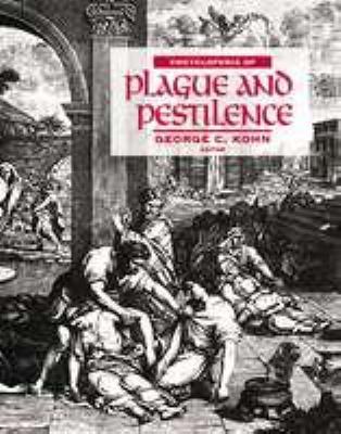 Encyclopedia of Plague and Pestilence 0816027587 Book Cover