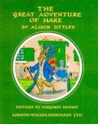 The Great Adventure of Hare (Little Grey Rabbit... 0434969281 Book Cover