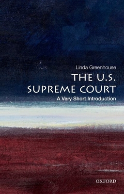 The U.S. Supreme Court: A Very Short Introduction 0199754543 Book Cover