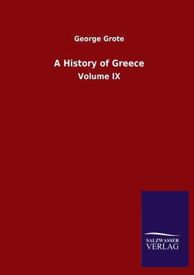 A History of Greece: Volume IX 3846055328 Book Cover