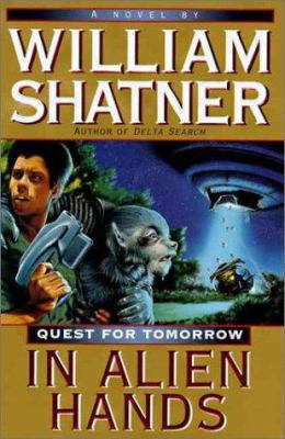 In Alien Hands (Quest for Tomorrow) 0061052752 Book Cover