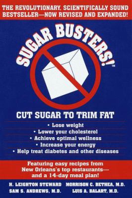 Sugar Busters! Cut Sugar to Trim Fat 0345425588 Book Cover