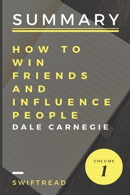 Summary: How to Win Friends and Influence People by Dale Carnegie B087L4K9SY Book Cover