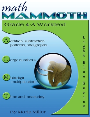 Math Mammoth Grade 4-A Worktext 1726224414 Book Cover