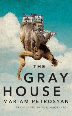 The Gray House 1536615137 Book Cover