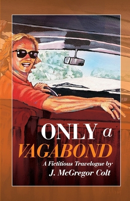 Only A Vagabond B0DL8KGMPT Book Cover