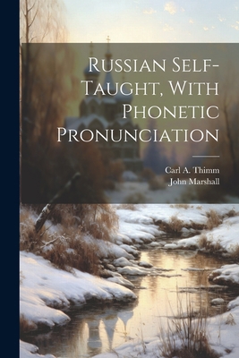 Russian Self-taught, With Phonetic Pronunciation 1021951846 Book Cover