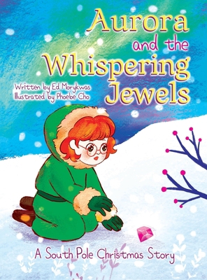 Aurora and the Whispering Jewels: A South Pole ...            Book Cover