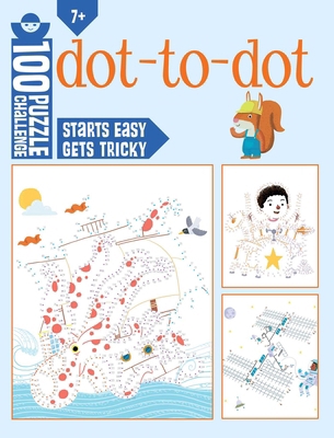 100 Puzzle Challenge: Dot-To-Dot B0DJZBNHQZ Book Cover