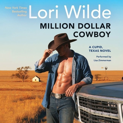 Million Dollar Cowboy: A Cupid, Texas Novel 147085547X Book Cover