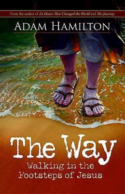 The Way: Walking in the Footsteps of Jesus 1426752512 Book Cover