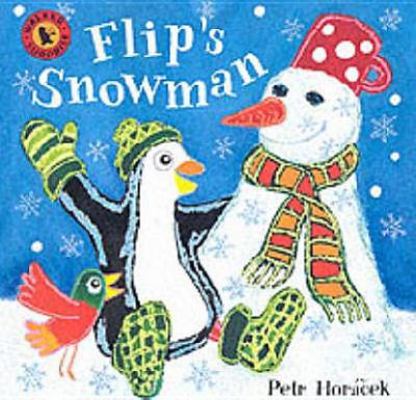 Flip's Snowman (Walker Surprise) 0744588901 Book Cover
