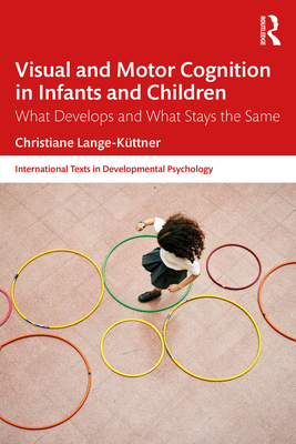 Visual and Motor Cognition in Infants and Child... 0367220687 Book Cover