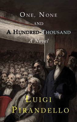 One, None and a Hundred Thousand 1684225914 Book Cover