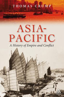 Asia-Pacific: A History of Empire and Conflict 1852855185 Book Cover