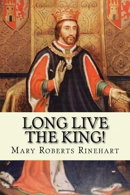 Long Live the King! 1976447216 Book Cover