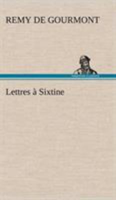 Lettres à Sixtine [French] 3849136973 Book Cover