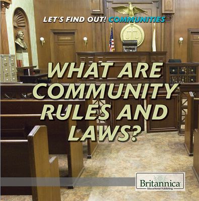 What Are Community Rules and Laws? 1680487213 Book Cover