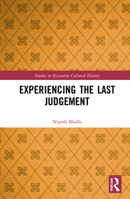 Experiencing the Last Judgement 0367898500 Book Cover